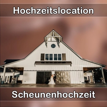 Location - Hochzeitslocation Scheune in Schrozberg