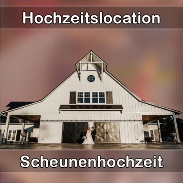 Location - Hochzeitslocation Scheune in Schuttertal