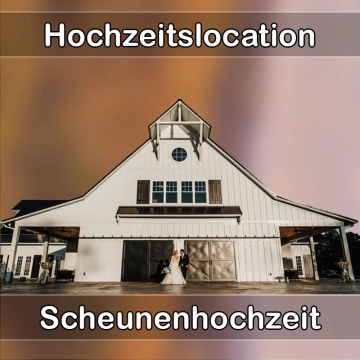 Location - Hochzeitslocation Scheune in Schwalbach am Taunus