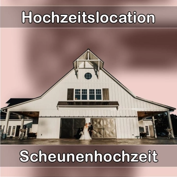 Location - Hochzeitslocation Scheune in Schwandorf