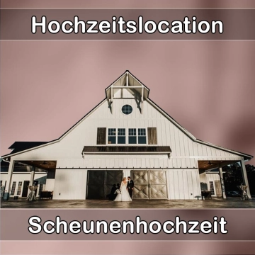 Location - Hochzeitslocation Scheune in Schwindegg