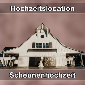 Location - Hochzeitslocation Scheune in Simmern-Hunsrück