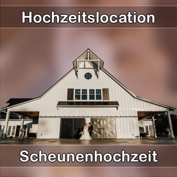 Location - Hochzeitslocation Scheune in Sinzing