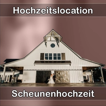 Location - Hochzeitslocation Scheune in Sohland an der Spree