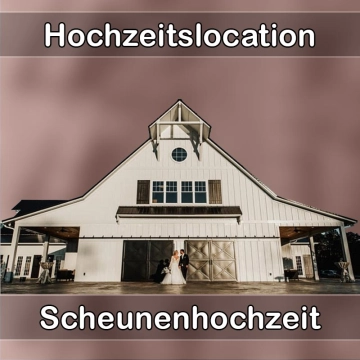 Location - Hochzeitslocation Scheune in Sohren