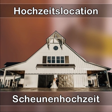 Location - Hochzeitslocation Scheune in Stadtallendorf