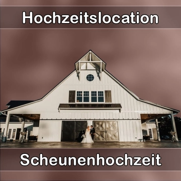 Location - Hochzeitslocation Scheune in Staig