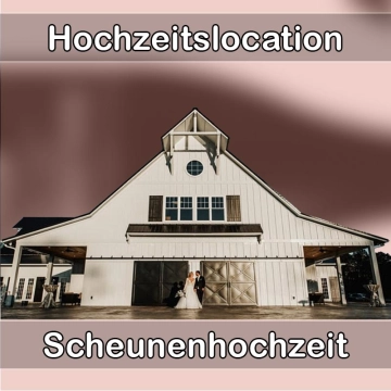 Location - Hochzeitslocation Scheune in Stützengrün