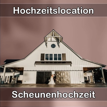 Location - Hochzeitslocation Scheune in Stuttgart