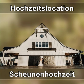 Location - Hochzeitslocation Scheune in Südliches Anhalt