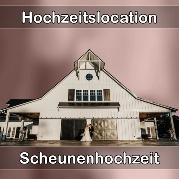 Location - Hochzeitslocation Scheune in Sulzbach (Taunus)