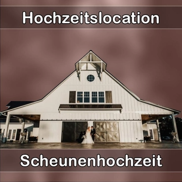 Location - Hochzeitslocation Scheune in Sulzemoos