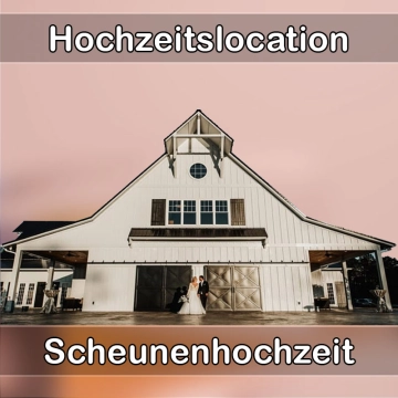 Location - Hochzeitslocation Scheune in Surberg