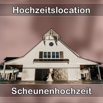 Location - Hochzeitslocation Scheune in Taufkirchen (Vils)