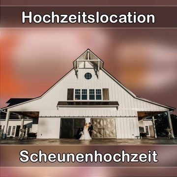 Location - Hochzeitslocation Scheune in Teisendorf