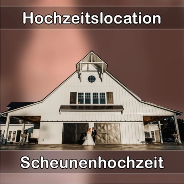 Location - Hochzeitslocation Scheune in Tettnang