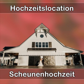Location - Hochzeitslocation Scheune in Thalheim/Erzgebirge