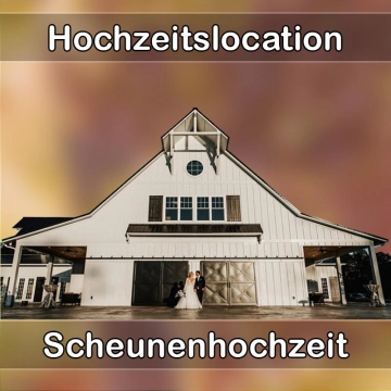 Location - Hochzeitslocation Scheune in Thalmassing