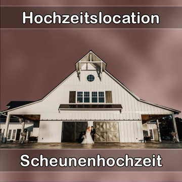 Location - Hochzeitslocation Scheune in Traben-Trarbach