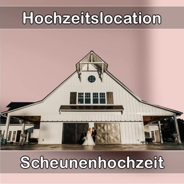 Location - Hochzeitslocation Scheune in Traitsching