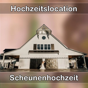 Location - Hochzeitslocation Scheune in Trierweiler
