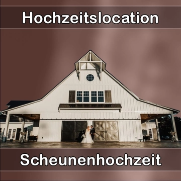 Location - Hochzeitslocation Scheune in Tuntenhausen