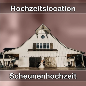 Location - Hochzeitslocation Scheune in Unterschneidheim