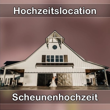 Location - Hochzeitslocation Scheune in Urmitz