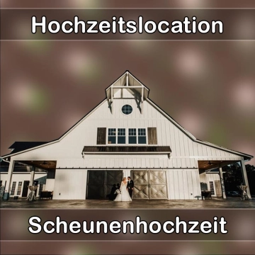 Location - Hochzeitslocation Scheune in Usingen