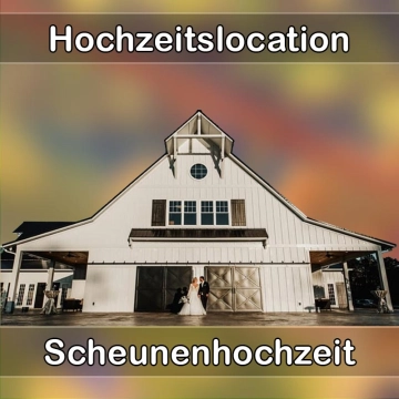 Location - Hochzeitslocation Scheune in Uttenweiler