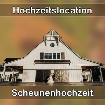 Location - Hochzeitslocation Scheune in Vaihingen an der Enz
