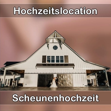 Location - Hochzeitslocation Scheune in Velden (Vils)