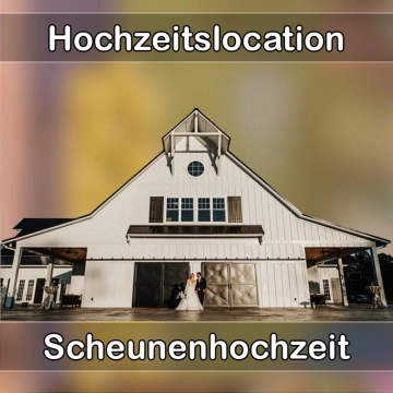 Location - Hochzeitslocation Scheune in Vierkirchen