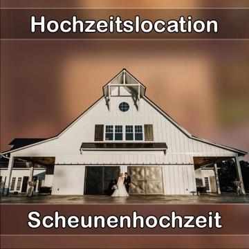 Location - Hochzeitslocation Scheune in Vogt