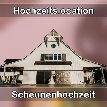 Location - Hochzeitslocation Scheune in Vogtei
