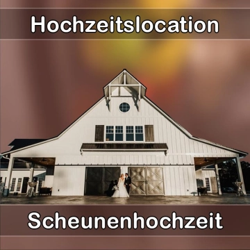 Location - Hochzeitslocation Scheune in Waischenfeld