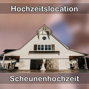 Location - Hochzeitslocation Scheune in Waldenburg