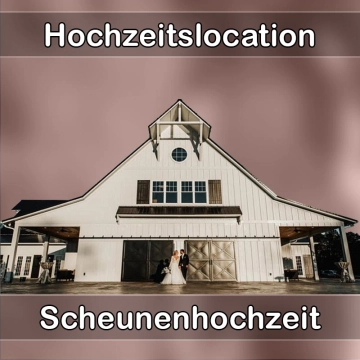 Location - Hochzeitslocation Scheune in Waldfischbach-Burgalben