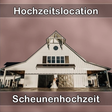 Location - Hochzeitslocation Scheune in Waldkirchen