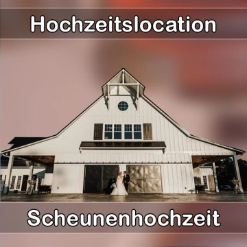 Location - Hochzeitslocation Scheune in Weil im Schönbuch