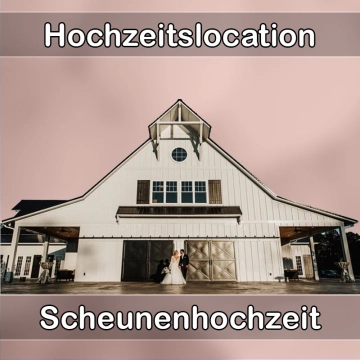 Location - Hochzeitslocation Scheune in Weilheim an der Teck