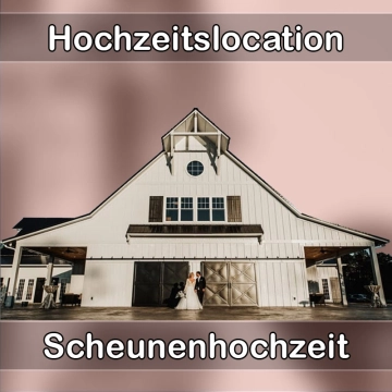 Location - Hochzeitslocation Scheune in Weisenheim am Sand