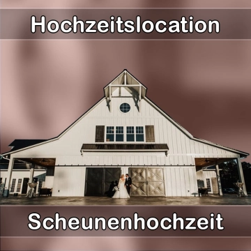 Location - Hochzeitslocation Scheune in Weißenburg in Bayern