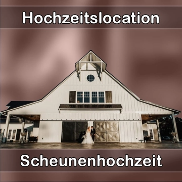 Location - Hochzeitslocation Scheune in Weißenfels