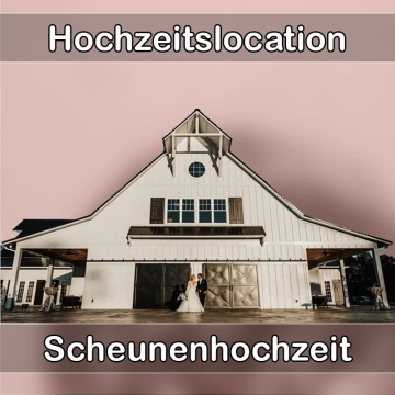 Location - Hochzeitslocation Scheune in Weißensee