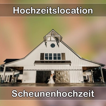 Location - Hochzeitslocation Scheune in Weißenstadt