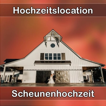 Location - Hochzeitslocation Scheune in Weißenthurm
