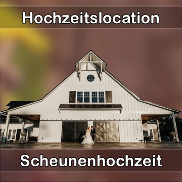 Location - Hochzeitslocation Scheune in Welzheim