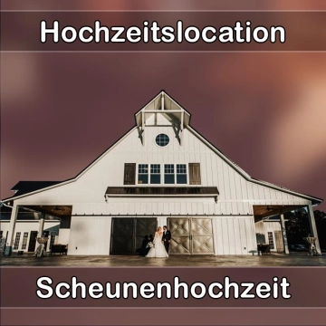 Location - Hochzeitslocation Scheune in Wendlingen am Neckar