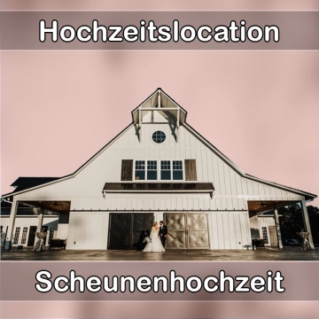 Location - Hochzeitslocation Scheune in Werbach